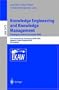 Knowledge Engineering and Knowledge Management. Ontologies and the Semantic Web