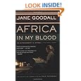 Africa in My Blood: An Autobiography in Letters: The Early Years