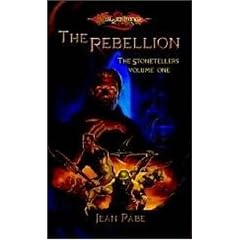 The Rebellion (Dragonlance Novel: The Stonetellers)