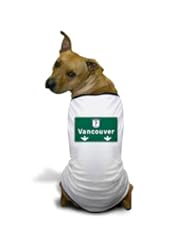 CafePress Vancouver, Canada Hwy Sign Dog T-Shirt - 2XL White [Misc.]