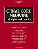 Spinal Cord Medicine: Principles and Practice