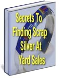 Finding Scrap Silver At Yard Sales
