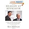 Reagan at Reykjavik: Forty-Eight Hours That Ended the Cold War