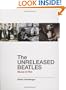 Unreleased Beatles  Music and Film (Softcover)