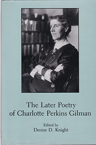 The Later Poetry of Charlotte Perkins Gilman