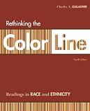 Rethinking the Color Line: Readings in Race and Ethnicity