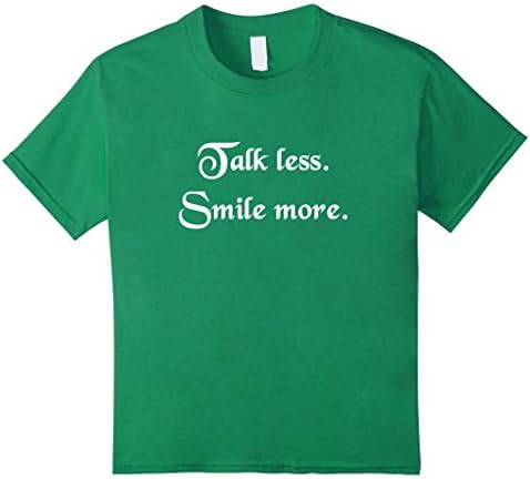 Kids Talk Less. Smile More T-shirt 10 Kelly Green