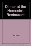 Dinner at the homesick restaurant