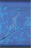 The Memory Keeper's Daughter
