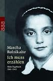Produkt-Bild: Ich muss erz&auml;hlen: Mein Tagebuch. 1941-1945