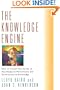 The Knowledge Engine: How to Create Fast Cycles of Knowledge-to-Performance and Performance-to-Knowledge