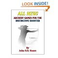 All New! Archery Games for the Instinctive Shooter