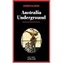 Australia Underground