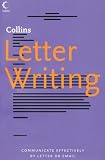 Collins Letter Writing: Communicate Effectively by Letter or Email (Collins S.)
