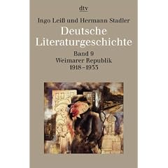 Deutsche Literaturgeschichte vom Mittelalter bis zur Gegenwart in 12 B�nden: Band 9: Weimarer Republik: BD 9