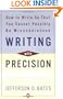 Writing with Precision: How to Write So That You Cannot Possibly Be Misunderstood