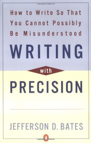Penguin (Non-Classics) Writing with Precision: How to Write So That You Cannot Possibly Be Misunderstood