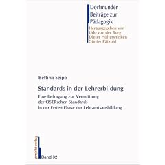 Standards in der Lehrerbildung: Eine Befragung zur Vermittlung der OSERschen Standards in der Ersten Phase der Lehramtsausbildung