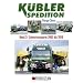 K�bler Spedition 02: Band 2: Schwertransporte 2005 bis 2010