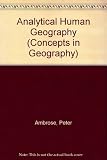 Analytical human geography : a collection and interpretation of some recent work