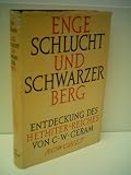 C. W. Ceram: Enge Schlucht und schwarzer Berg - Entdeckung des Hethiter-Reiches - publisher: Rowohlt [edition: 16 bis 30 Tausend] - C. W. Ceram