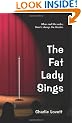 The Fat Lady Sings