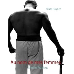 Au nom de mes femmes