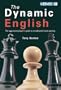 The Dynamic English : The aggresive player's guide to a traditional chess opening
