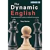 The Dynamic English : The aggresive player's guide to a traditional chess opening