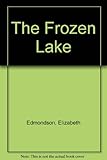 The frozen lake