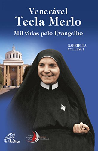 Venerável Tecla Merlo (Portuguese Edition)