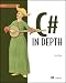 C# in Depth