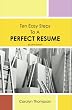 Ten Easy Steps to a Perfect Resume