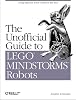 The Unofficial Guide to Lego Mindstorms Robots