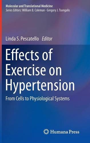 Effects of Exercise on Hypertension: From Cells to Physiological Systems (Molecular and Translational Medicine)