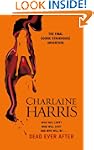 Dead Ever After: A True Blood Novel (...