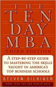 The Ten-Day MBA 3th (third) edition Text Only