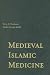 Medieval Islamic Medicine