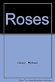 Green fingers guide to roses