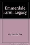 Emmerdale Farm, the legacy