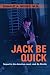 Search : Jack Be Quick: Sequel to the detective novel, Jack Be Nimble