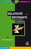 Relativité restreinte : Des particules à l'astrophysique
