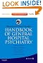 Massachusetts General Hospital Handbook of General Hospital Psychiatry: Expert Consult - Online and Print, 6e (Expert Consult Title: Online + Print)