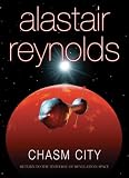 Chasm City (Gollancz S.F.)