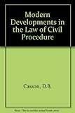 Modern developments in the law of civic procedure