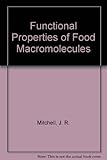 Functional properties of food macromolecules