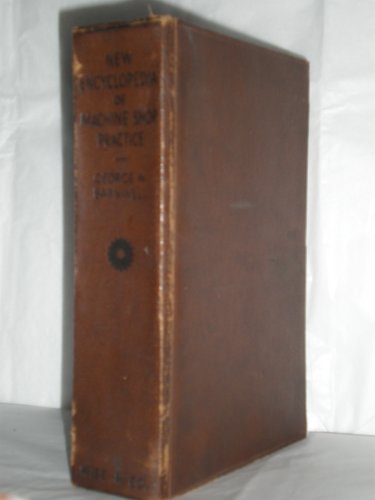 Textbook - The New Encyclopedia of Machine Shop Practice