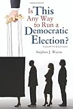 Is this any way to run a democratic election?