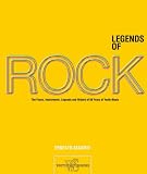 Legends of Rock: The Artists, Instruments, Myths and History of 50 Years of Youth Music (Music and Sound) Legends of Rock: The Artists, Instruments, Myths and History of 50 Years of Youth Music (Music and Sound)
