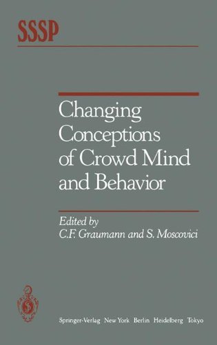 Changing Conceptions of Crowd Mind and Behavior (Springer Series in Social Psychology)